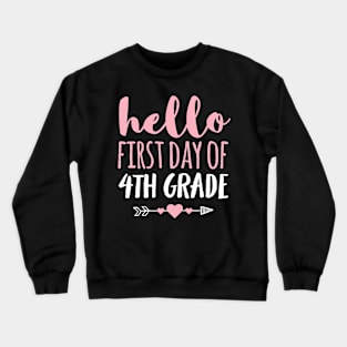 Hello First Day Of 4th Grade T Shirt Teacher Student Arrow Crewneck Sweatshirt